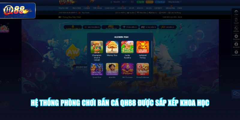 Hệ thống phòng chơi Bắn Cá QH88 được sắp xếp khoa học